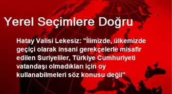 Yerel Seçimlere Doğru