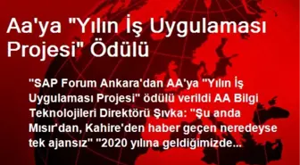 Aa'ya 'Yılın İş Uygulaması Projesi' Ödülü