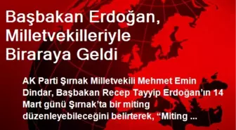 Başbakan Erdoğan, Milletvekilleriyle Biraraya Geldi