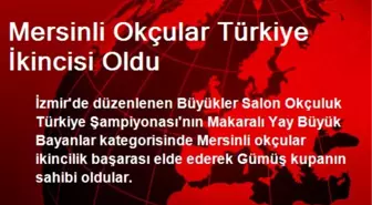 Mersinli Okçular Türkiye İkincisi Oldu