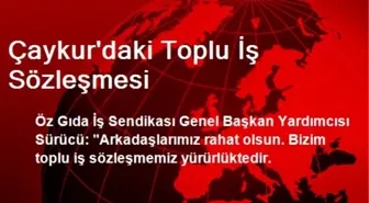 Çaykur'daki Toplu İş Sözleşmesi