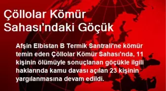 Çöllolar Kömür Sahası'ndaki Göçük