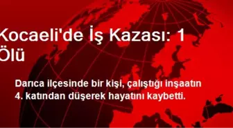 Kocaeli'de İş Kazası: 1 Ölü