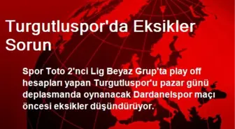 Turgutluspor'da Eksikler Sorun