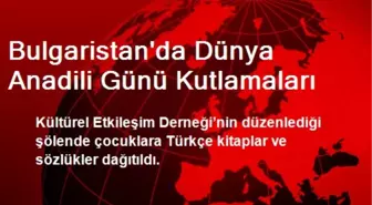 Bulgaristan'da Dünya Anadili Günü Kutlamaları