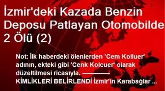 İzmir'deki Kazada Benzin Deposu Patlayan Otomobilde 2 Ölü (2)