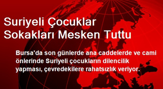 Suriyeli Çocuklar Sokakları Mesken Tuttu