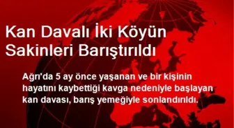 Kan Davalı İki Köyün Sakinleri Barıştırıldı