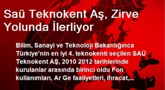 Saü Teknokent Aş, Zirve Yolunda İlerliyor