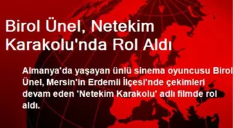 Birol Ünel, Netekim Karakolunda Rol Aldı