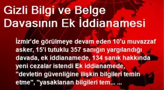 Gizli Bilgi ve Belge Davasının Ek İddianamesi