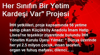 Her Sınıfın Bir Yetim Kardeşi Var' Projesi