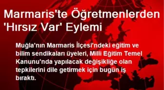 Marmaris'te Öğretmenlerden 'Hırsız Var' Eylemi