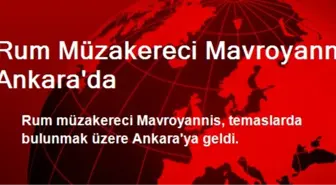 Rum Müzakereci Mavroyannis Ankara'da