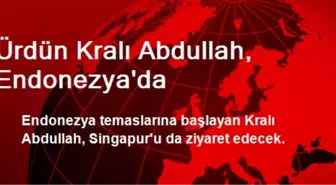 Ürdün Kralı Abdullah, Endonezya'da