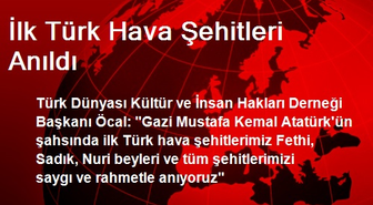 İlk Türk Hava Şehitleri Anıldı