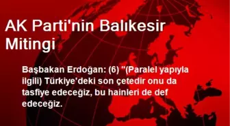 AK Parti'nin Balıkesir Mitingi