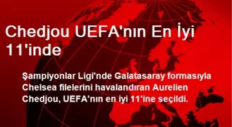 Chedjou UEFA'nın En İyi 11'inde