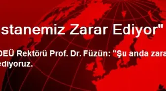 Hastanemiz Zarar Ediyor'