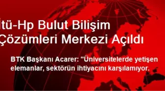 İtü-Hp Bulut Bilişim Çözümleri Merkezi Açıldı