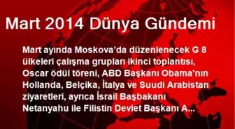 Mart 2014 Dünya Gündemi