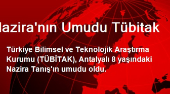 Nazira'nın Umudu Tübitak
