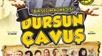 Dursun Çavuş Filmi 14 Martta Sinemalarda