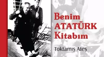 'Babadan Kızına: Benim Atatürk Kitabım'
