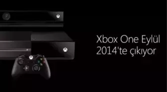 Xbox One Eylül'de Geliyor!