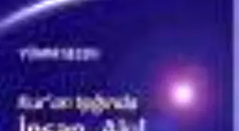 Kur'an Işığında İnsan, Akıl ve Toplum Kitabı