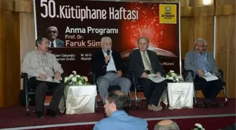 50. Kütüphane Haftası'nda Prof. Dr. Faruk Sümer Anıldı