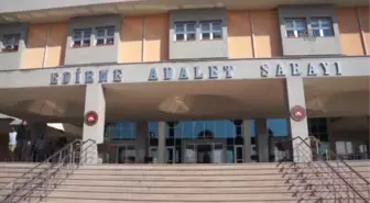 Edirne'de Polisi Yaralayan Zanlılar Adliyeye Sevk Edildi