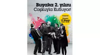 Buyaka 2. Yılında Müzik Dolu Bir Eğlence Sunuyor