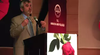 Amasya'da 'Din ve Samimiyet' Konulu Konferans