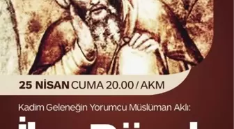 Akm'de İbn Rüşd Konuşulacak