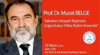 Prof. Dr. Murat Belge, Beü'nün Konuğu Olacak