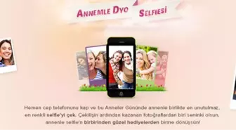 Anneyle Selfie Kazandıracak