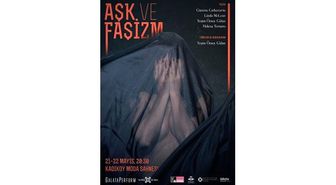 'Aşk ve Faşizm' Kadıköy Moda Sahnesi'nde