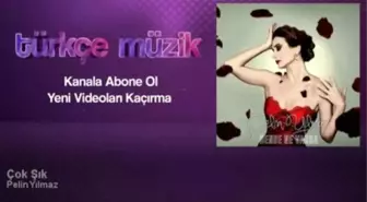 Pelin Yılmaz - Çok Şık