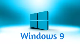 Windows 9 ve Çok Daha Fazlası