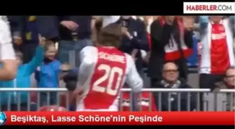 Beşiktaş, Lasse Schöne'nin Peşinde