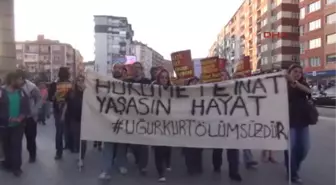 Eskişehir'de Uğur Kurt'un Ölümü Protesto Edildi