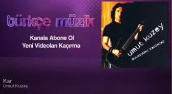 Umut Kuzey - Kar