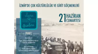 İzmir'de Çok Kültürlülük ve Girit Göçmenleri Konulu Panel 21 Haziran 2014 Cumartesi Gerçekleşecek