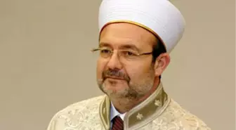 Diyanet İşleri Başkanı Görmez, Gaziantep'te Açıklaması