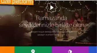 Google'ın Ramazana Özel Yeni Platformu