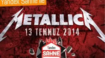 Yandex Sahne ile Metallica'ya Gidebilirsiniz