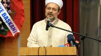 Diyanet İşleri Başkanı Görmez Açıklaması