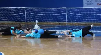 Görme Engelli Sporcular Goalball'de Mücadele Etti