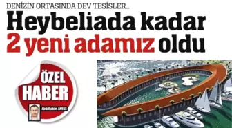 Heybeliada Kadar 2 Yeni Adamız Oldu